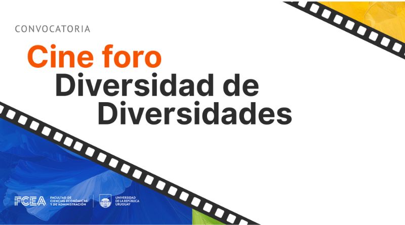 Imagen de convocatoria con fondo mayormente blanco. En el centro, el texto “Cine foro” aparece en color naranja y debajo, en letras grandes negras, “Diversidad de Diversidades”. En la parte superior izquierda se lee la palabra “Convocatoria” en gris. Dos tiras diagonales de película atraviesan la imagen: una desde la esquina superior derecha hacia el centro y otra desde la esquina inferior izquierda hacia el centro. La esquina inferior izquierda tiene un fondo azul y la inferior derecha un fondo verde. En la parte inferior se observan los logos institucionales de FCEA y la Universidad de la República.