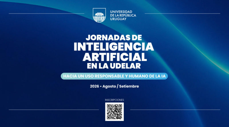 Sobre fondo azul oscuro, arriba se ve el logo de Udelar. Al centro en letras blancas grandes se lee "Jornadas de inteligencia artificial en la Udelar". Debajo en fondo celeste "Hacia un uso responsable y humano de la IA. 2026. Agosto/setiembre". Debajo un código QR